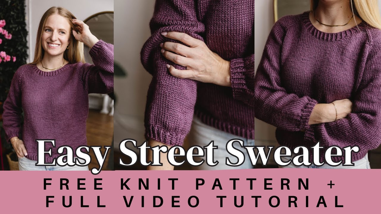 Уличный свитер Easy Street | Бесплатная выкройка свитера для начинающих (полное руководство по вя...