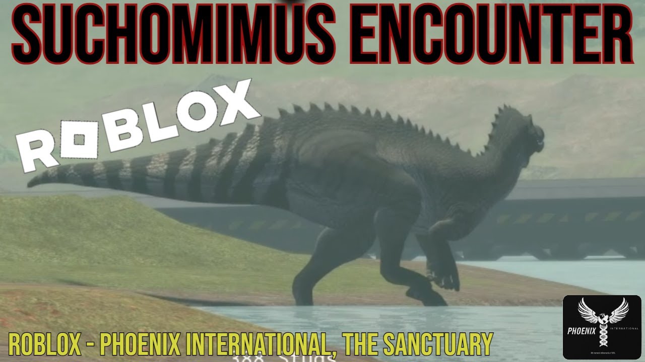 SUCHOMIMUS ENCOUNTER WHILE ON AN EXPEDITION - ROBLOX  Phoenix International The Sanctuary | #roblox