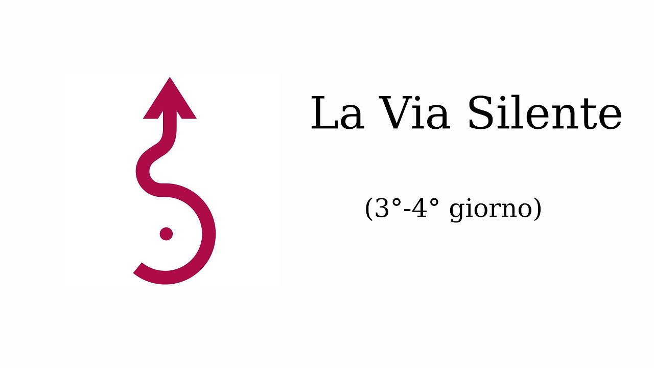 La Via Silente (terzo e quarto giorno)