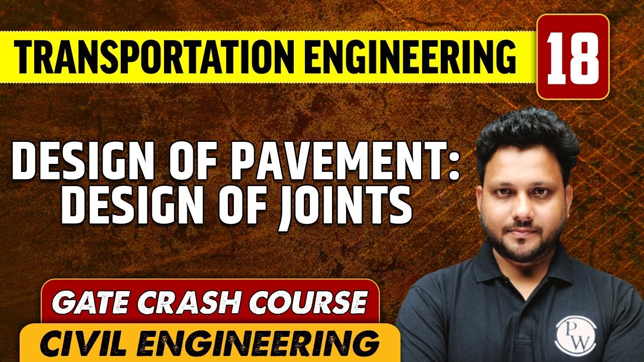 Transportation Engineering 18 | Design of Pavement: Design of Joints l CE | GATE | CRASH COURSE