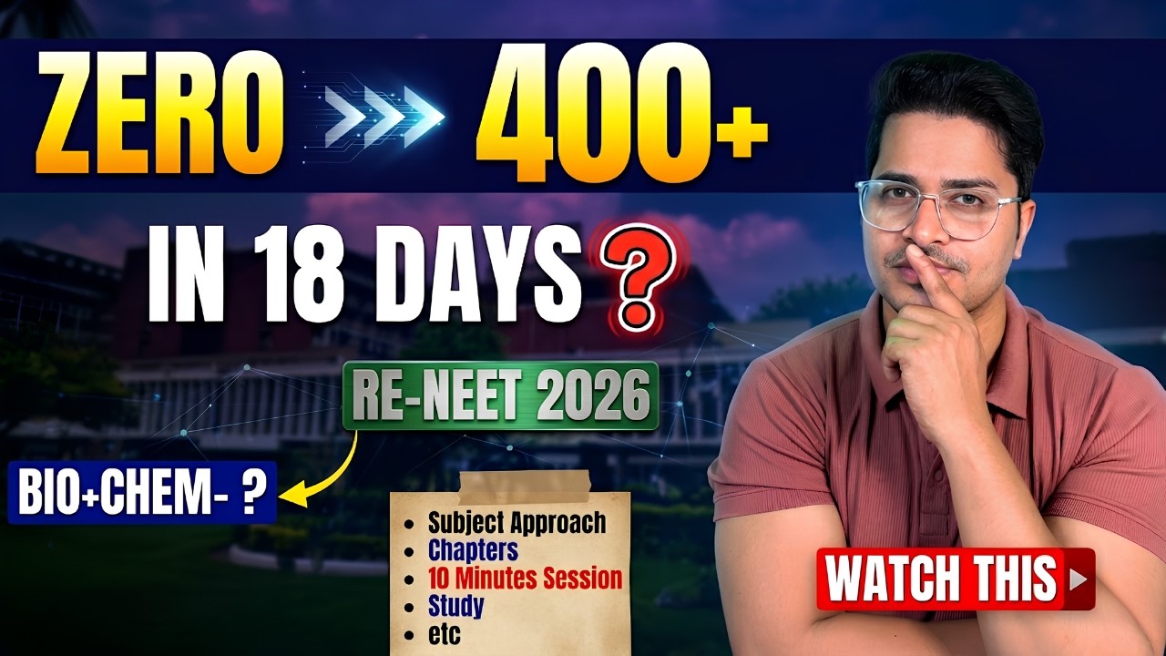 How to Score 400+ in ReNEET 2026 in Just 18 Days | Complete Zero to 400+ Roadmap #crackneet2026