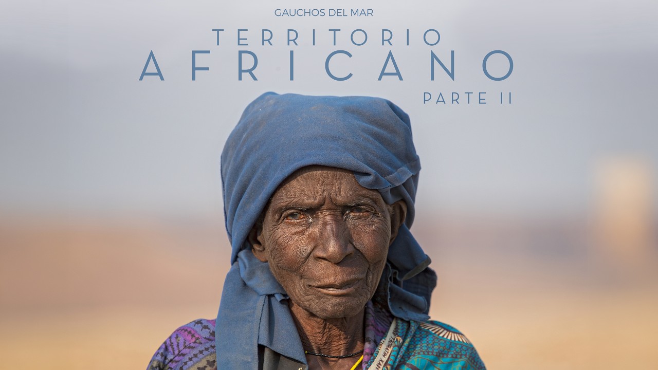 TERRITORIO AFRICANO II | Documental de expedici&oacute;n, surf y culturas | Gauchos del Mar