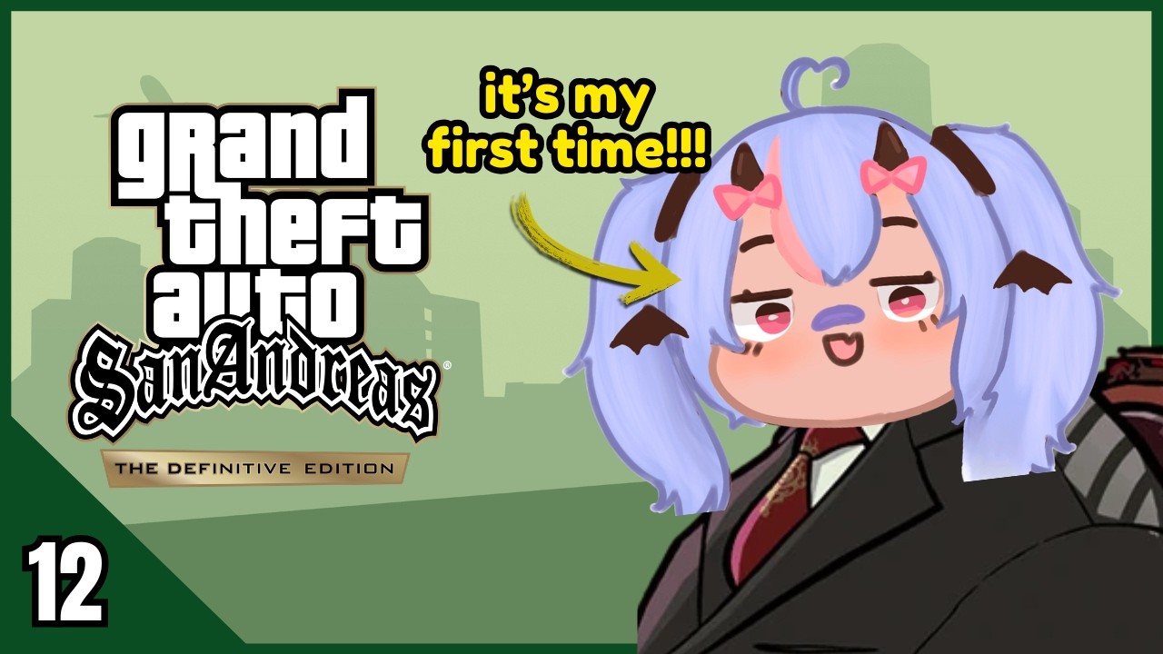 oops! all woozie!! 🧧 【GTA SAN ANDREAS ep 12】