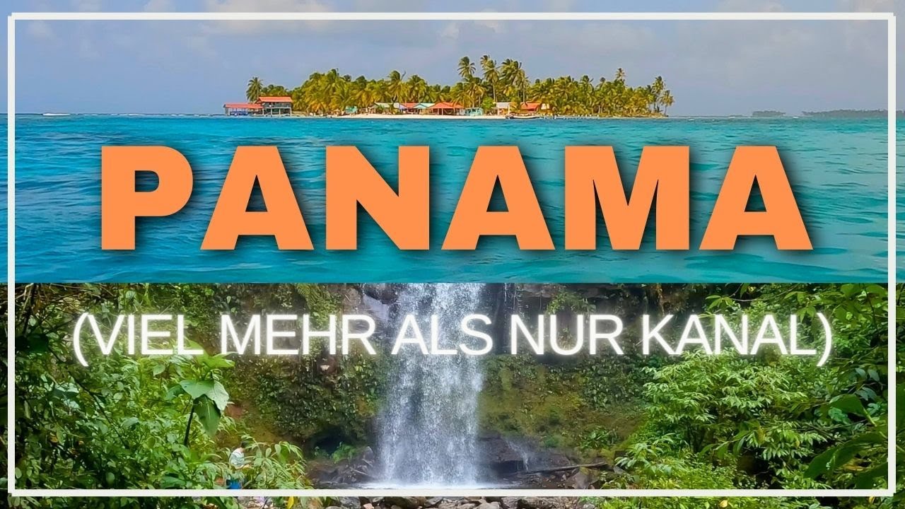 PANAMA! Viel mehr als Kanal – Mit Unfall, San Blas & Bocas del Toro 🌴