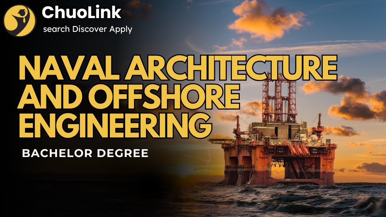 What is Naval Architecture and Offshore Engineering? (Bachelor)