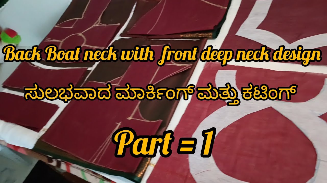 Part 1 | back boat neck with front deep neck design 