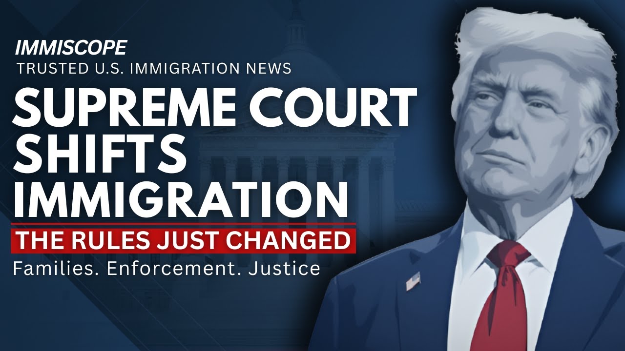 US Immigration Just Changed Overnight &mdash; Supreme Court 2025 Alert