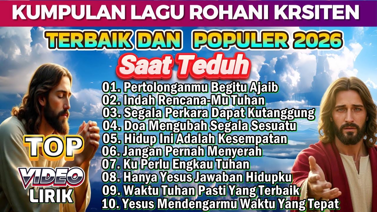 DAFTAR LAGU ROHANI POPULER SAAT TEDUH 2026