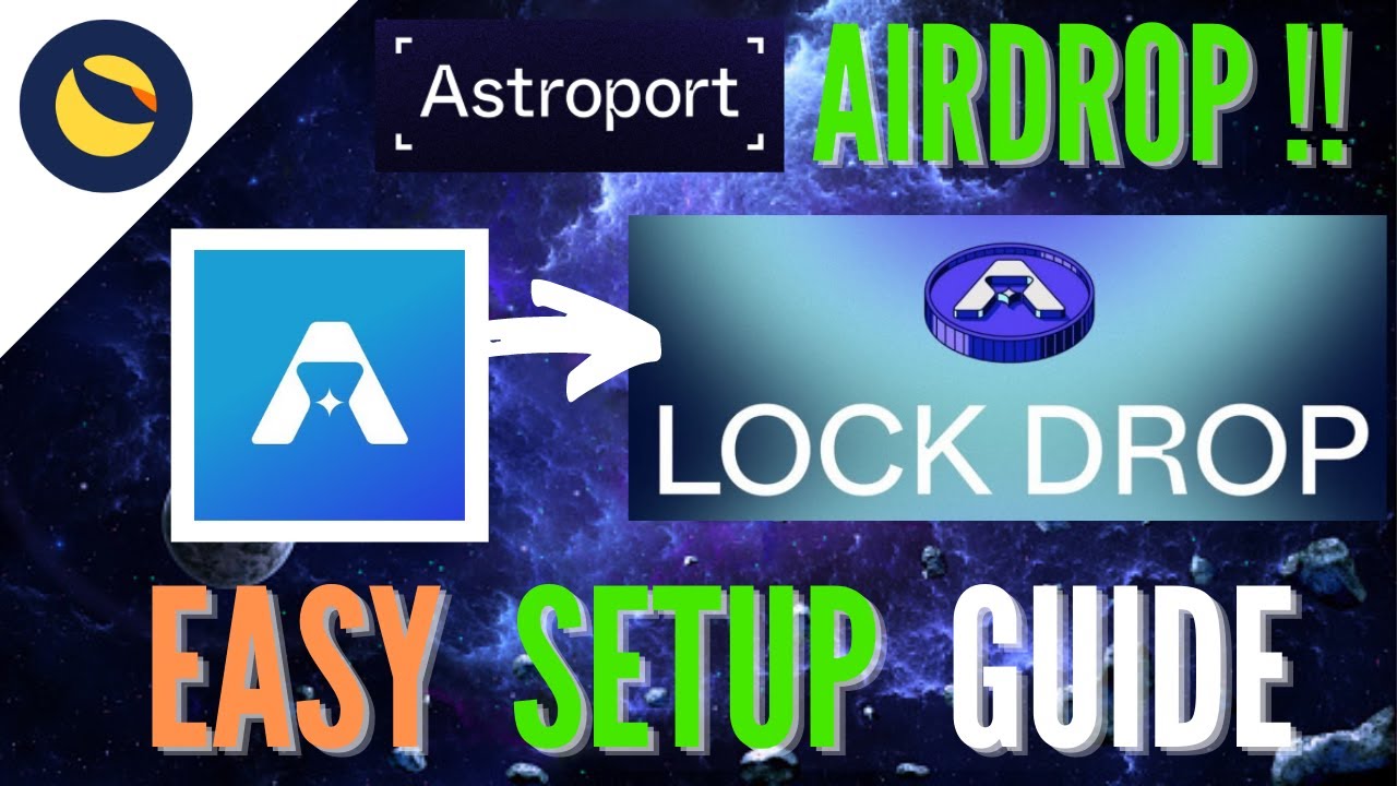How to get the Astroport Airdrop (lockdrop) by simply adding Liquidity
