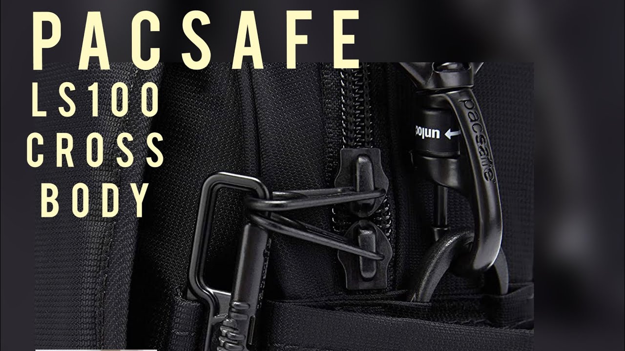 PACSAFE LS100 CROSSBODY | DETAILED LOOK & SAFETY FEATURES