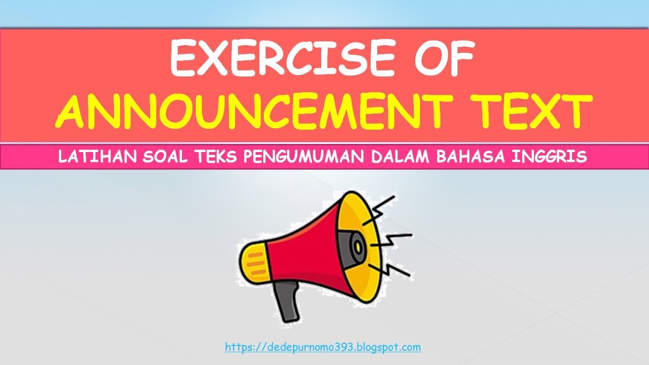 Contoh dan Latihan Soal Announcement Text Pilihan Ganda Dalam Bahasa Inggris Beserta Jawabannya