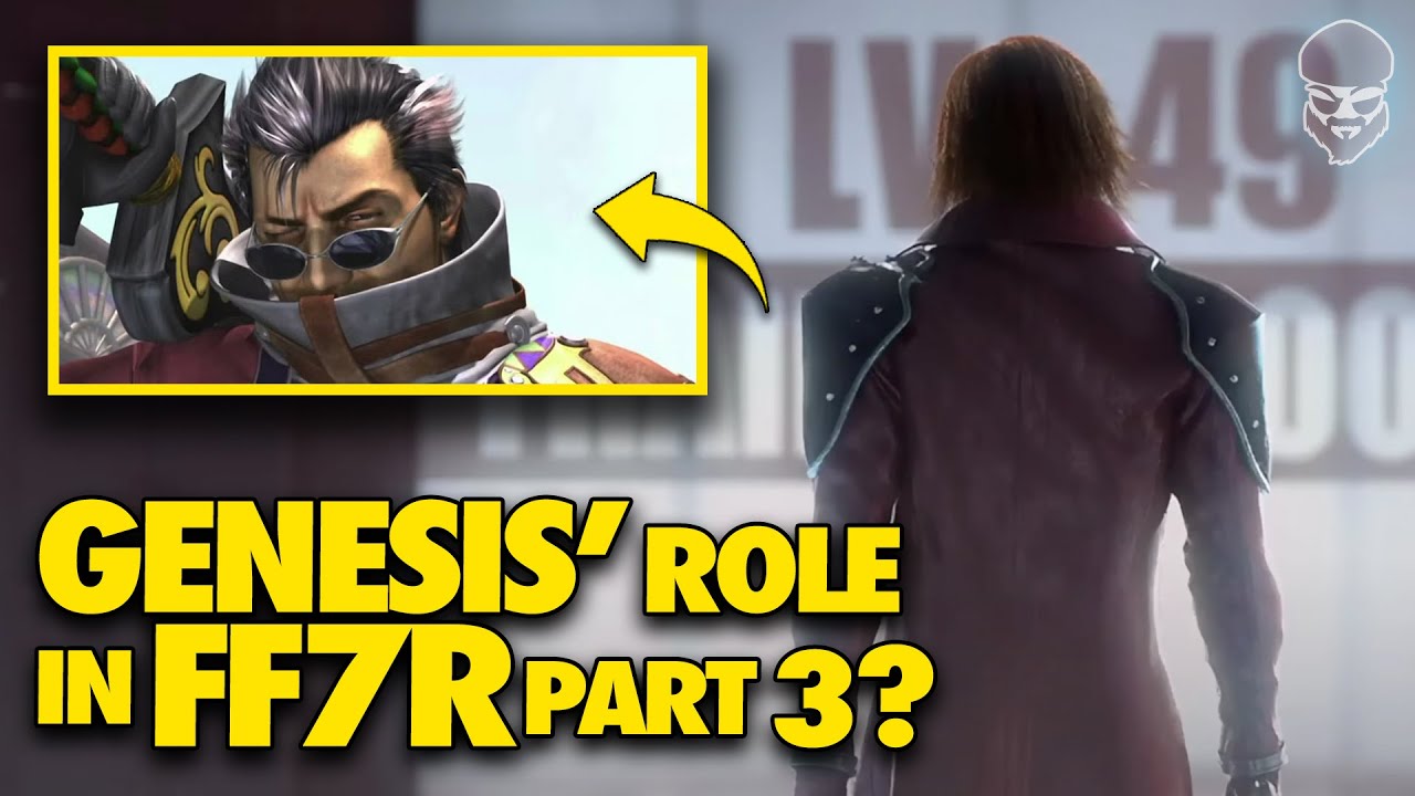 Final Fantasy VII REMAKE Part 3 - A Role For Genesis?!