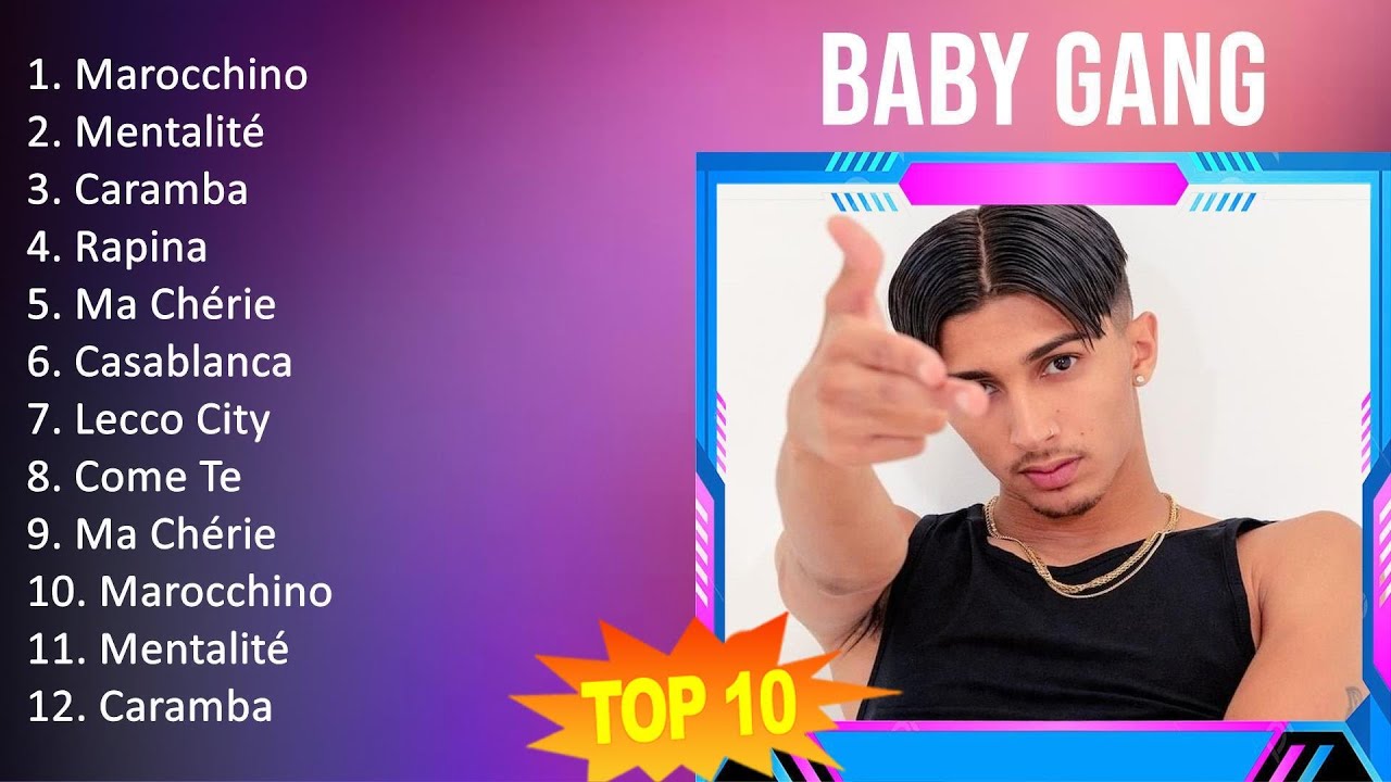 B a b y G a n g 2023 MIX - TOP 10 BEST SONGS