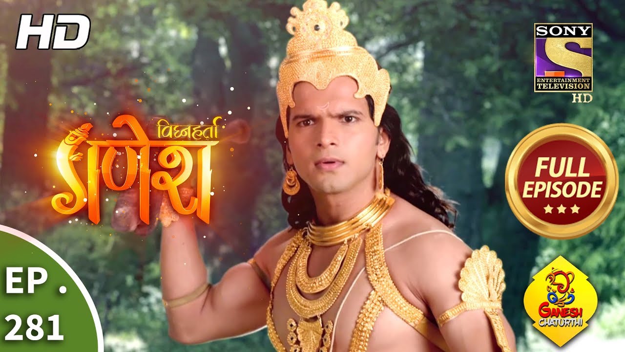 Vighnaharta Ganesh - Ep 281 - Full Episode - 18th September, 2018