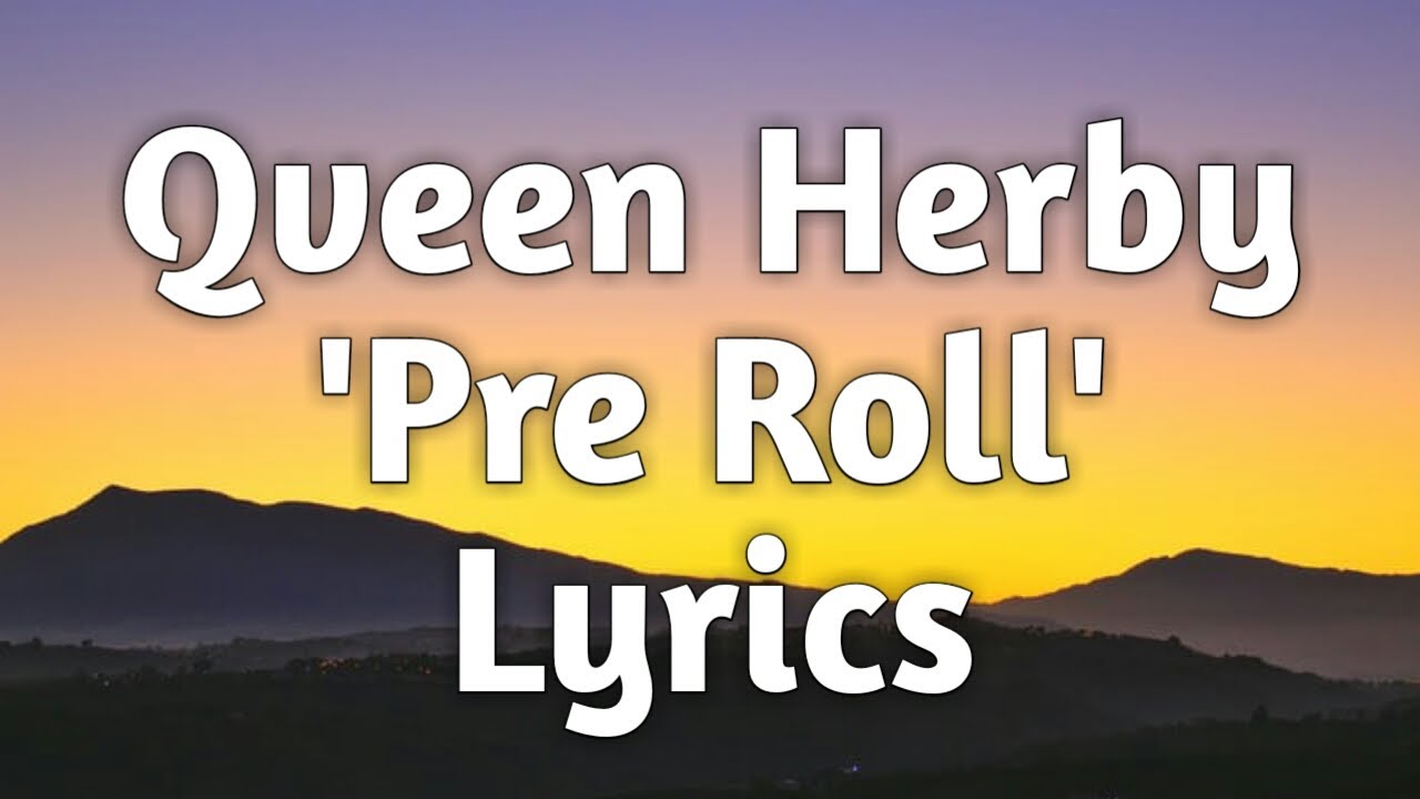 Qveen Herby - Pre Roll (Lyrics)🎵