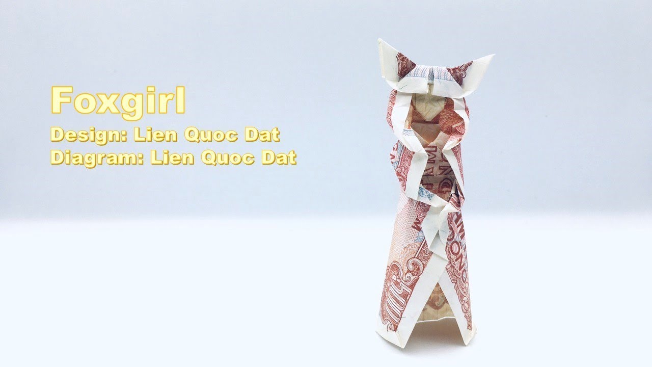 Foxgirl (Lien Quoc Dat) - LQD Money Origami