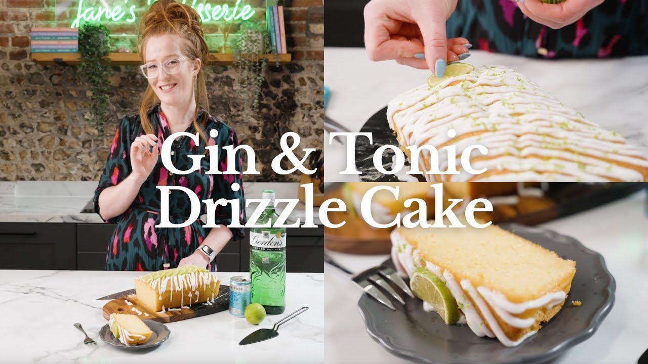 Gin & Tonic Drizzle Cake Recipe | Jane’s Patisserie