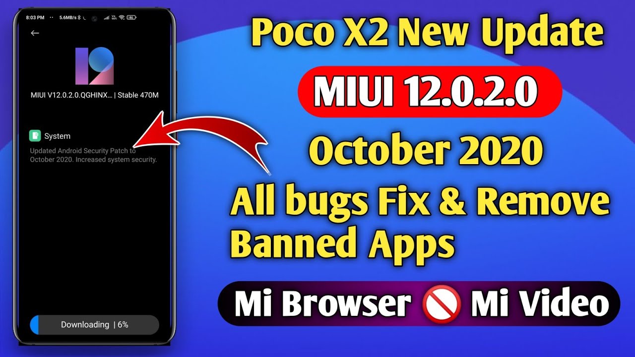 Poco X2 official release 12.0.2.0 new Update October 2020 | Fix bugs & Improvements | Latest Update