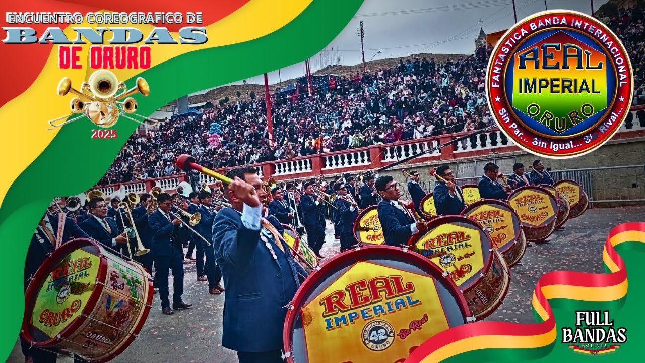 Real Imperial 🇧🇴♪  Encuentro Coreográfico De Bandas 🇧🇴♪ Oruro - Bolivia 2025