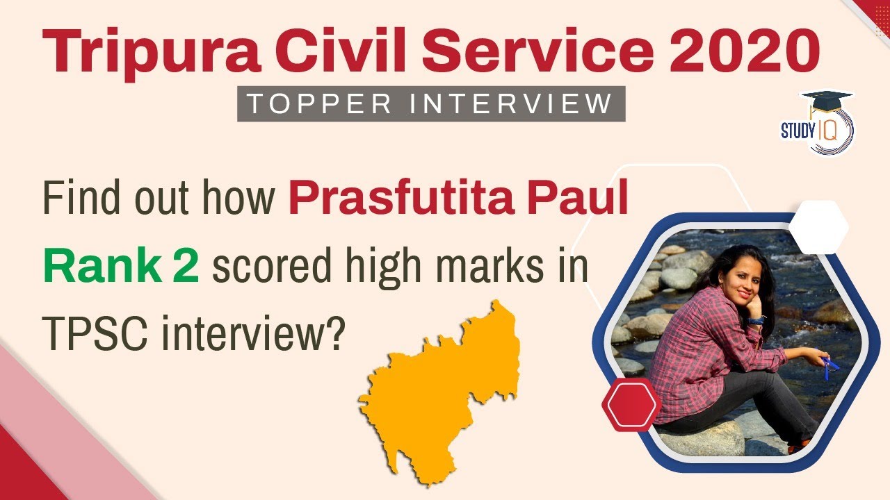 Tripura Civil Service 2020 Topper Interview, Score high marks in TPSC interview Prasfutita Rank 2