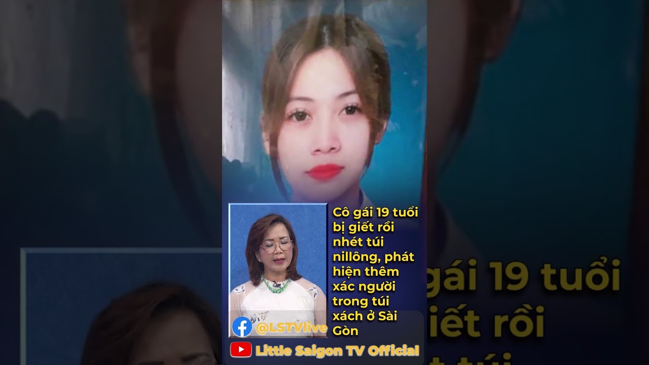 ᴄ&ocirc; ɢ&aacute;ɪ 𝟷𝟿 ᴛᴜổɪ ʙị ɢɪếᴛ rồi nh&eacute;t t&uacute;i nilong; ph&aacute;t ʜɪệɴ ᴛʜ&ecirc;ᴍ x&aacute;ᴄ người trong t&uacute;i x&aacute;ch ở S&agrave;i G&ograve;n