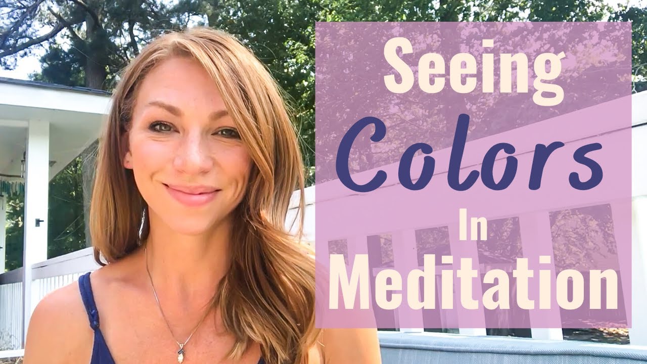 SEEING COLORS IN MEDITATION | What Do The Colors In Meditation Mean?