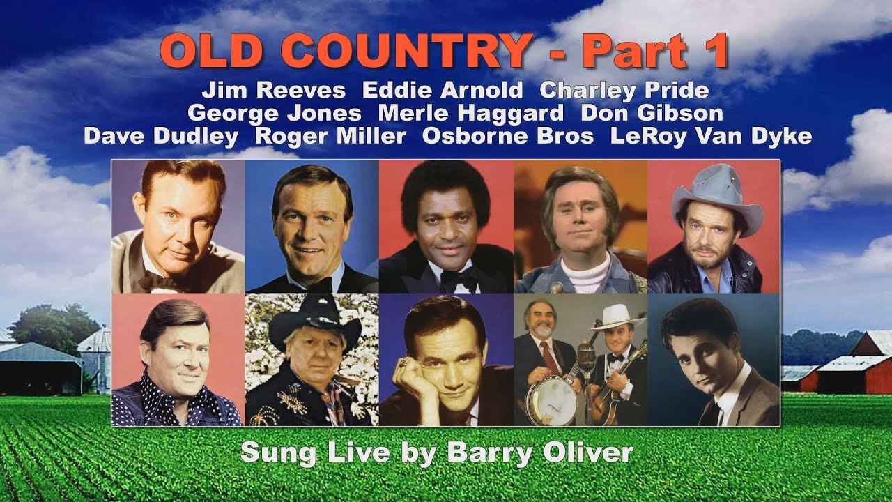 Old Country Part 1 - Ten all-time country hits of yesteryear sung live by Barry Oliver