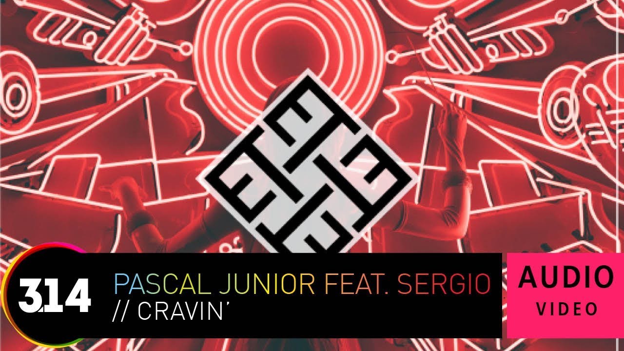 Pascal Junior Feat. Sergio - Cravin' (Official Audio Video HQ)