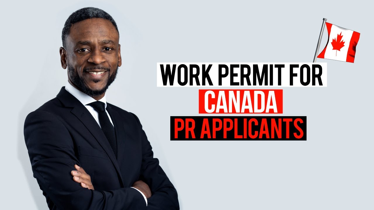 Bridging Work Permit For Canada PR Applicants: Canadian Immigration Lawyer
