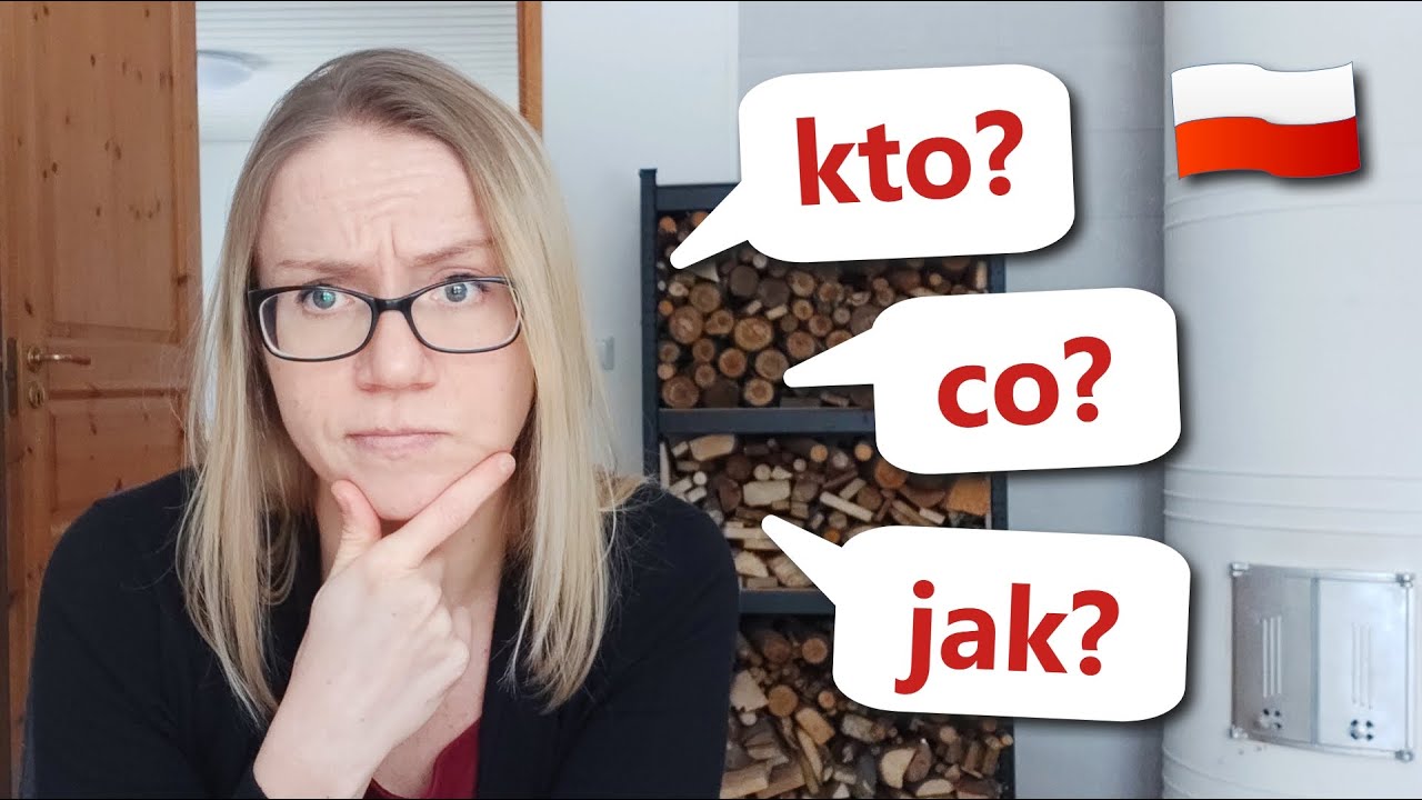 Pytania w języku polskim | CO, KTO, GDZIE, JAK, ...
