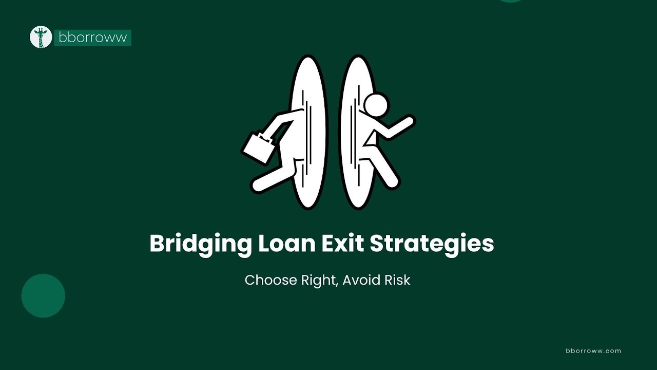 Bridging Loan Exit Strategies