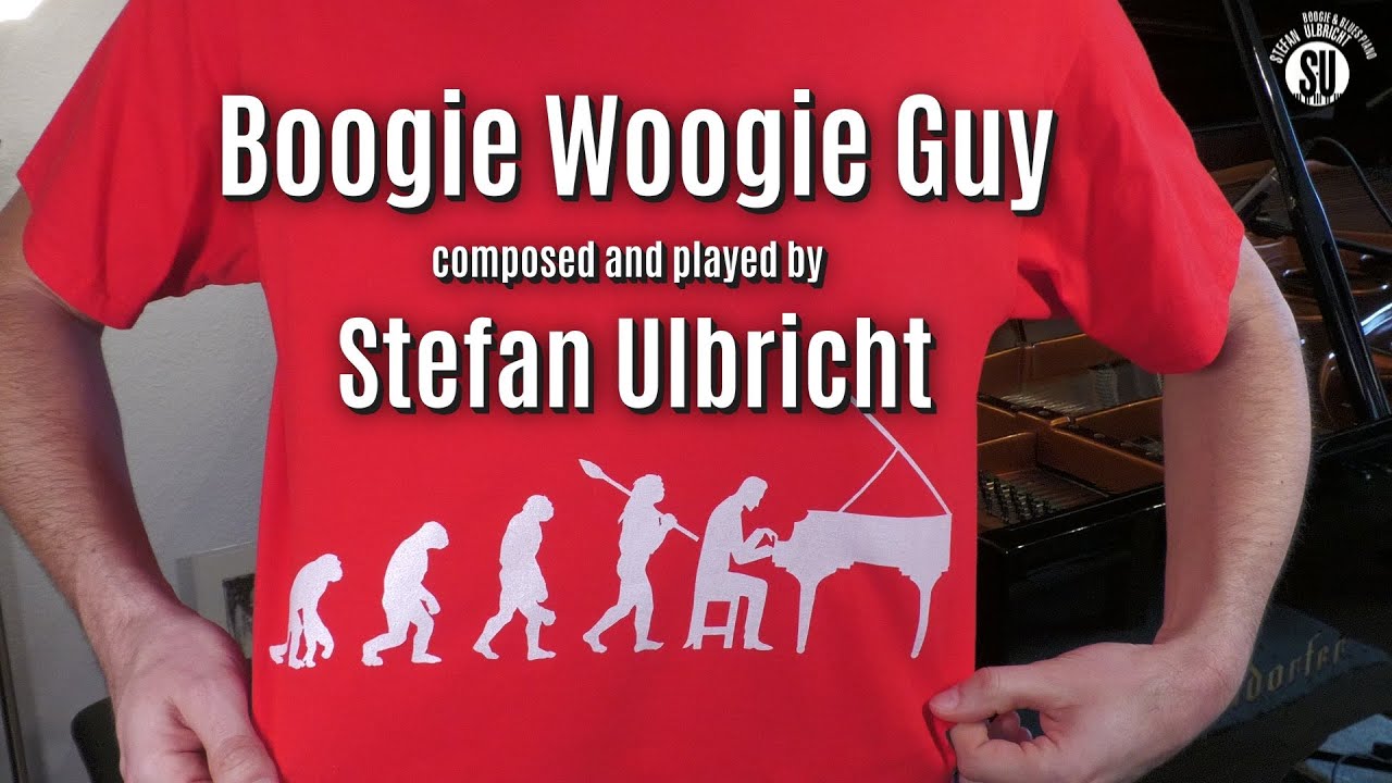 Boogie Woogie Guy - Stefan Ulbricht