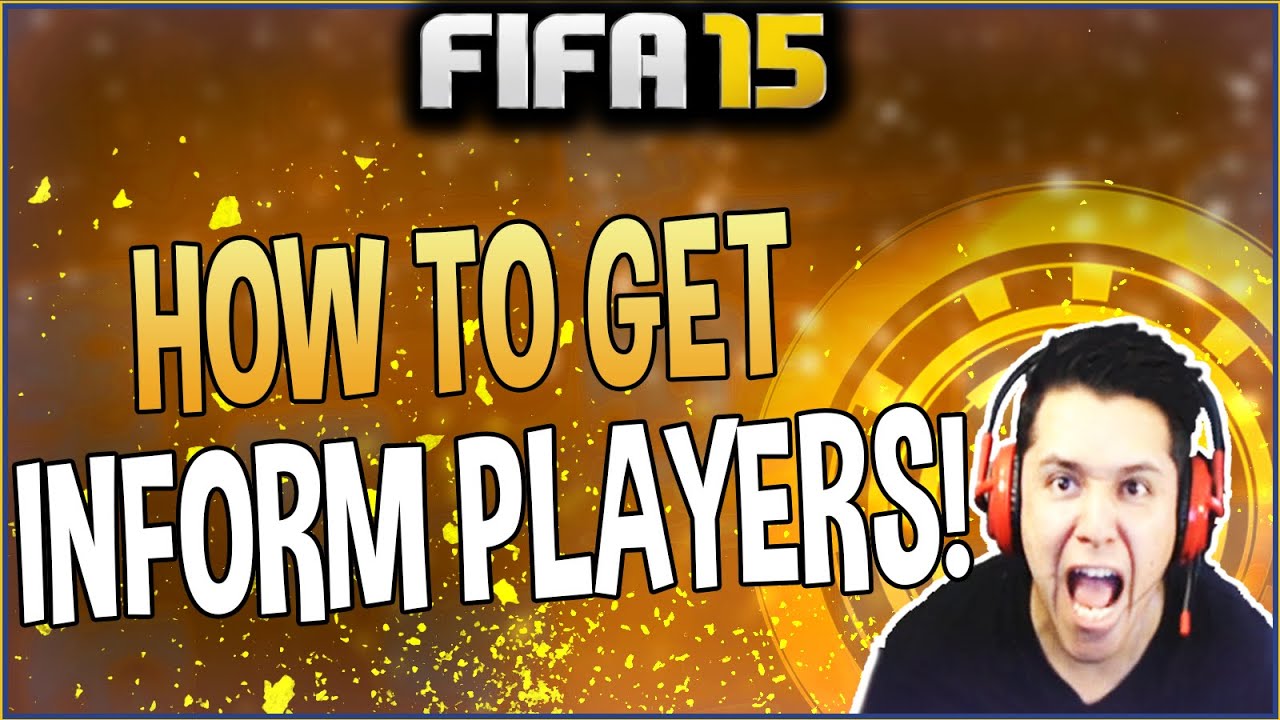 HOW TO GET INFORM PLAYERS FOR FREE!!! - FIFA 15 ULTIMATE TEAM