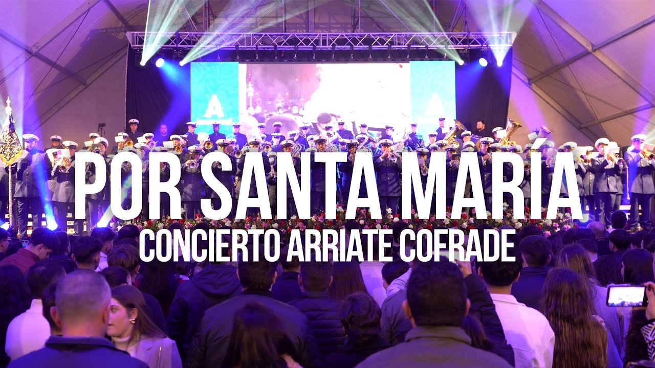 POR SANTA MARÍA | Concierto Arriate Cofrade 2025 | AM Cautivo de Estepona