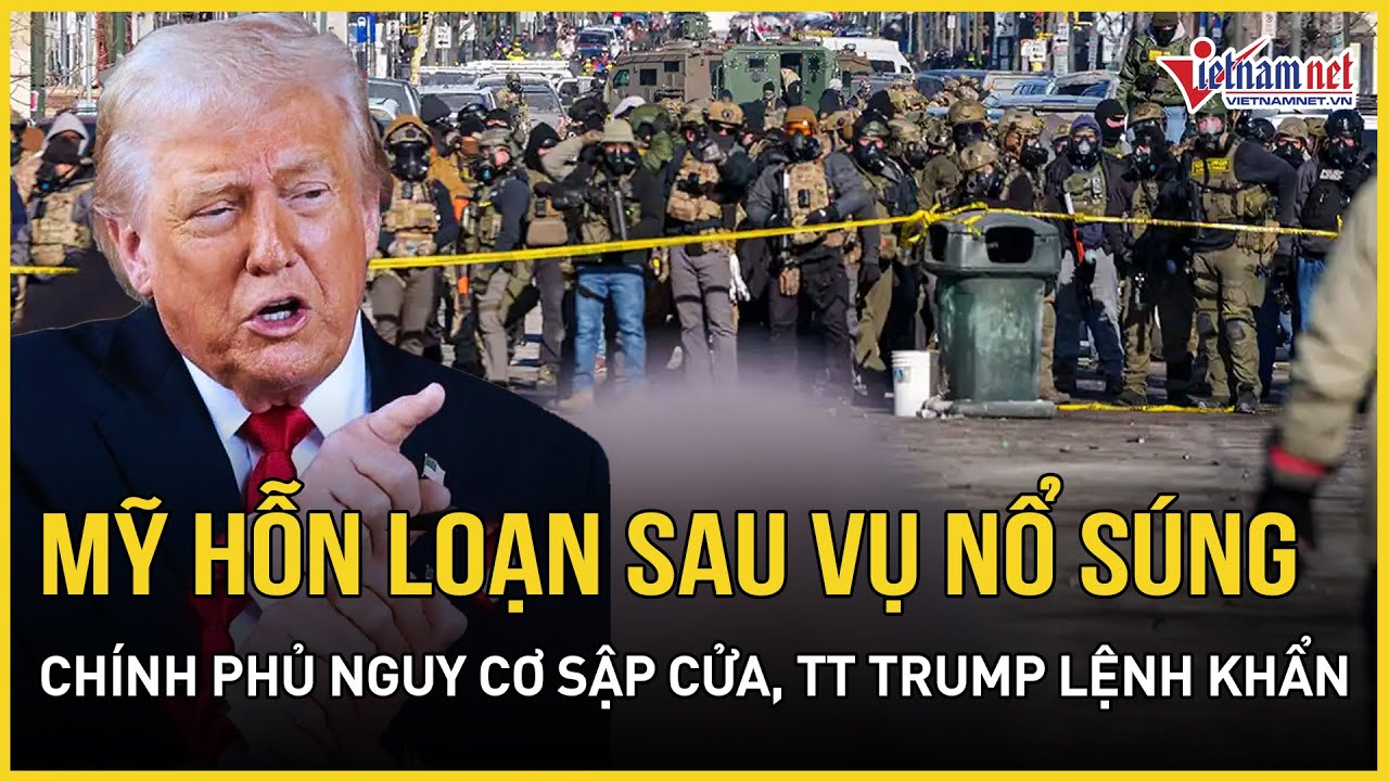 CỰC CĂNG: Mỹ hỗn loạn sau vụ nổ súng chết người, Chính phủ nguy cơ 