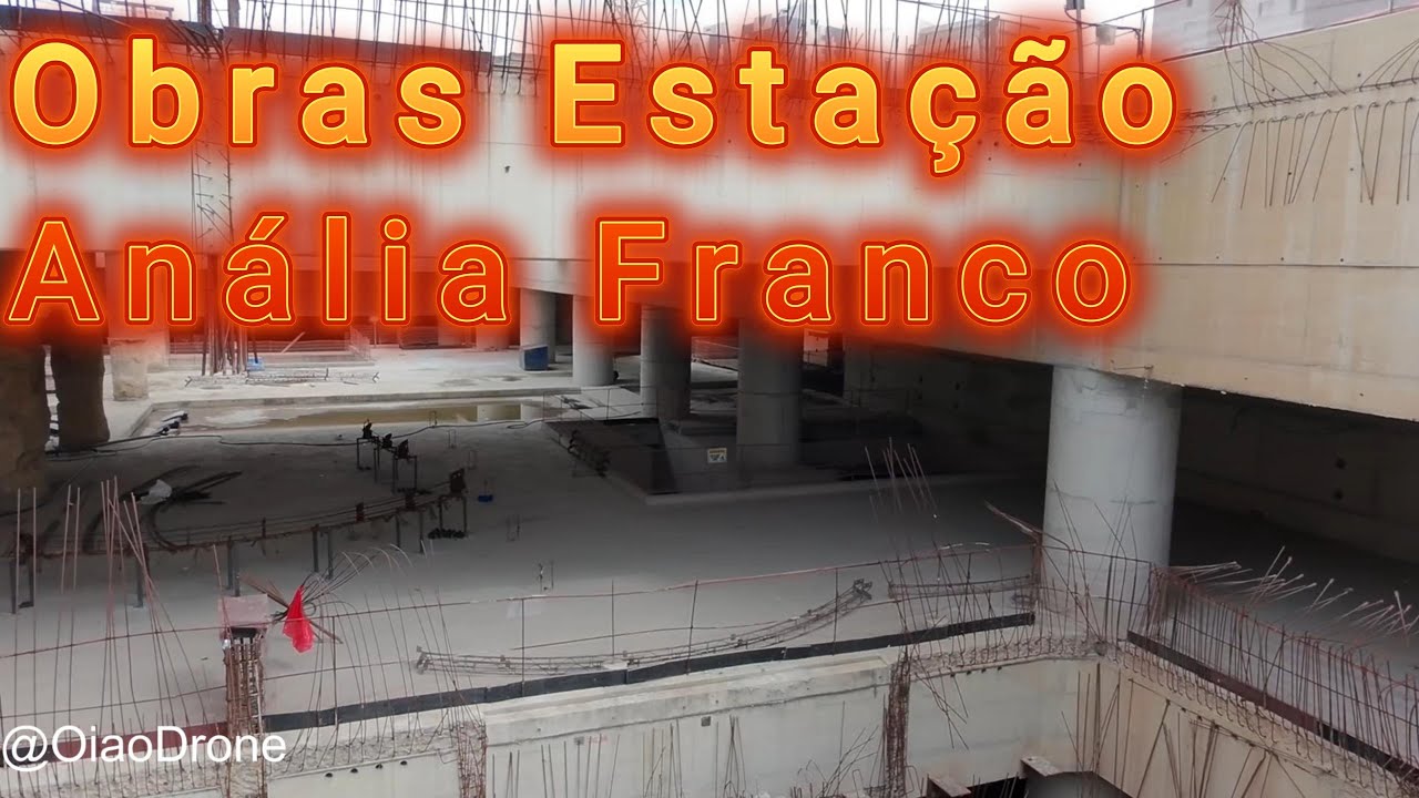 Obras do metrô da linha 2 verde - Estação Anália Franco