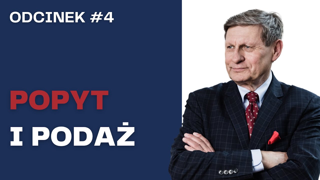 Popyt i podaż | Balcerowicz #04