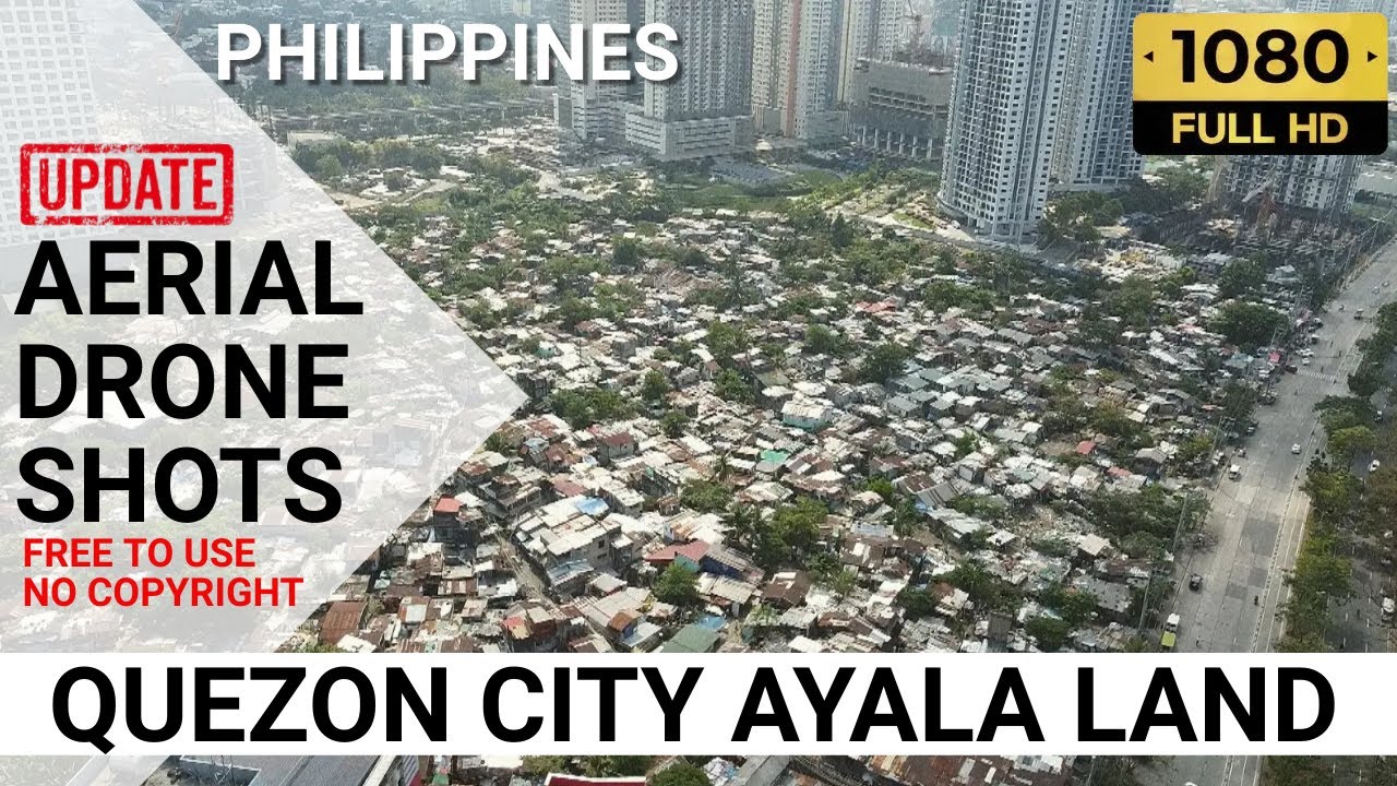 QUEZON CITY AYALA LAND PHILIPPINES DRONE AERIAL FOOTAGE ''NO COPYRIGHT''