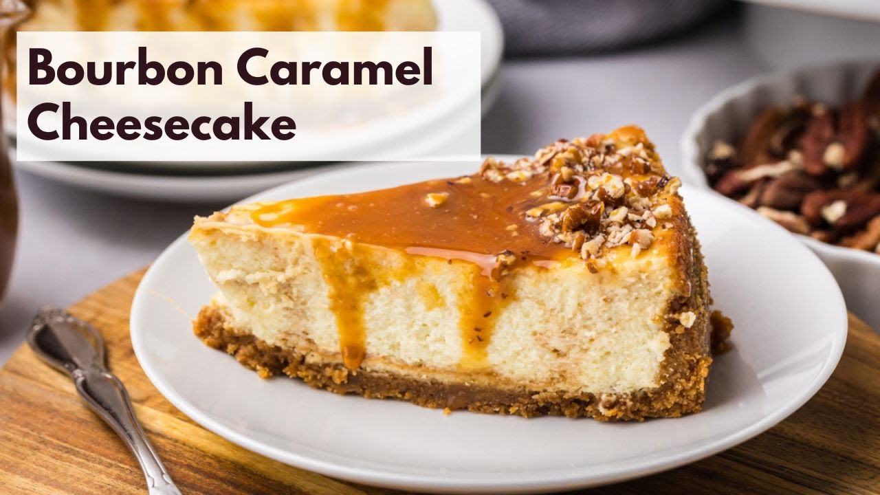 Bourbon Caramel Swirl Cheesecake | Creamy, Elegant, and Easy