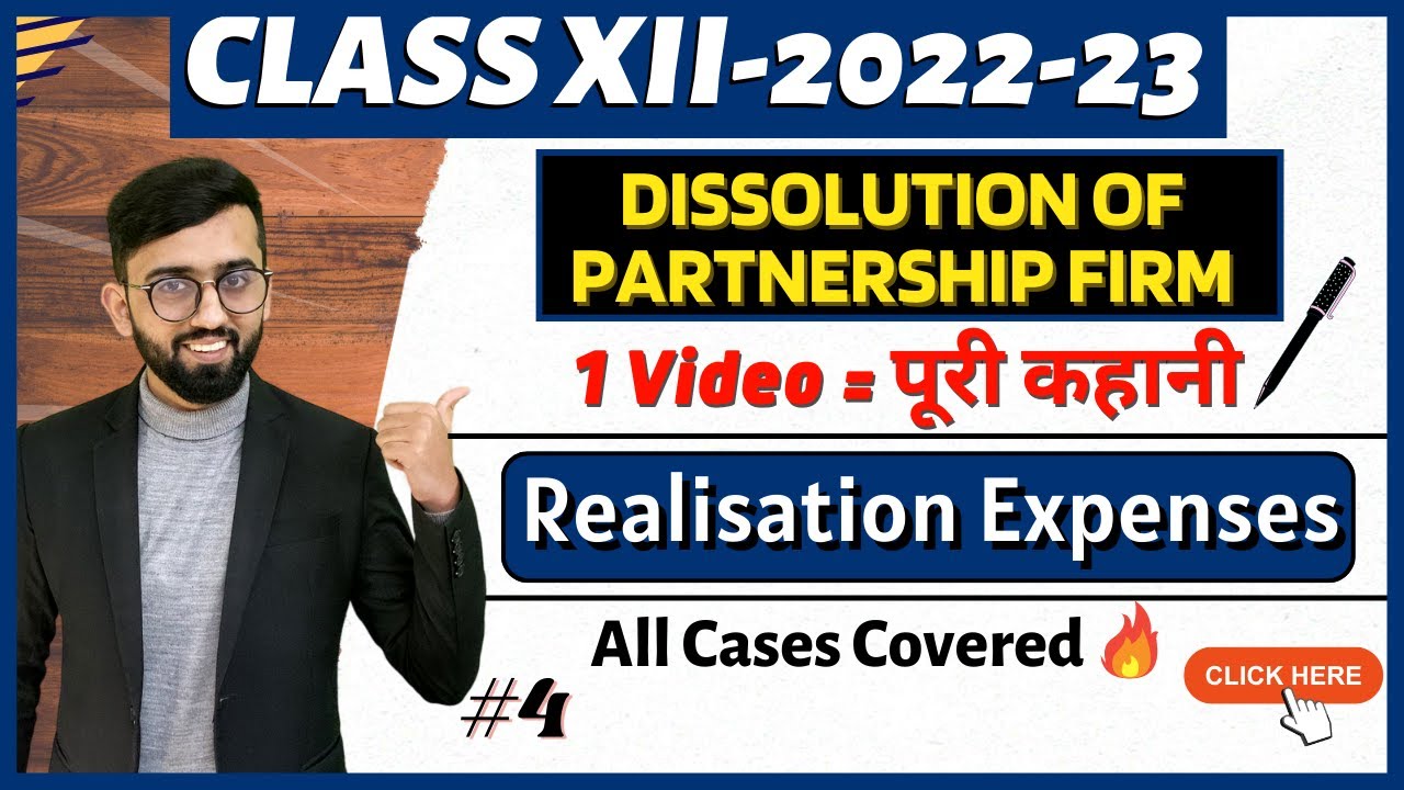 Realisation Expenses - All Cases | Dissolution Class 12 Accounts | Class 12 Partnership Accounts