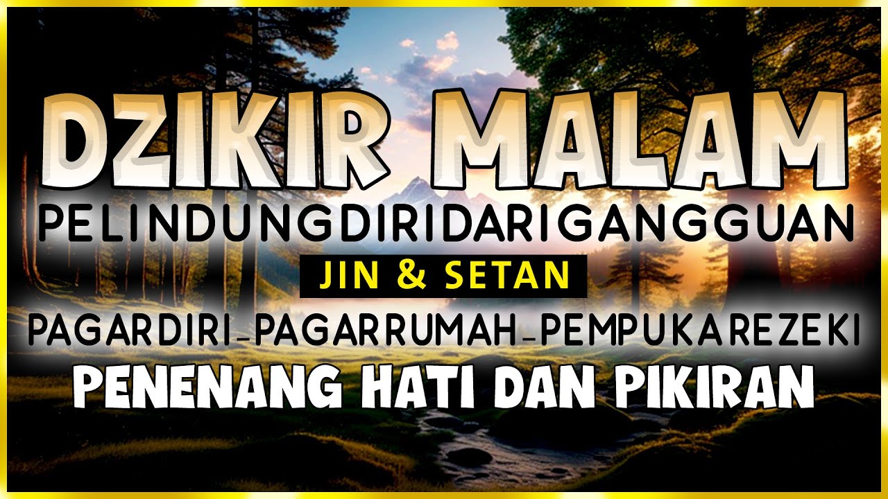 Dzikir Al-Ma'tsurat Petang abdulmalek mohammed | Dzikir Sore Petang | Doa Petang
