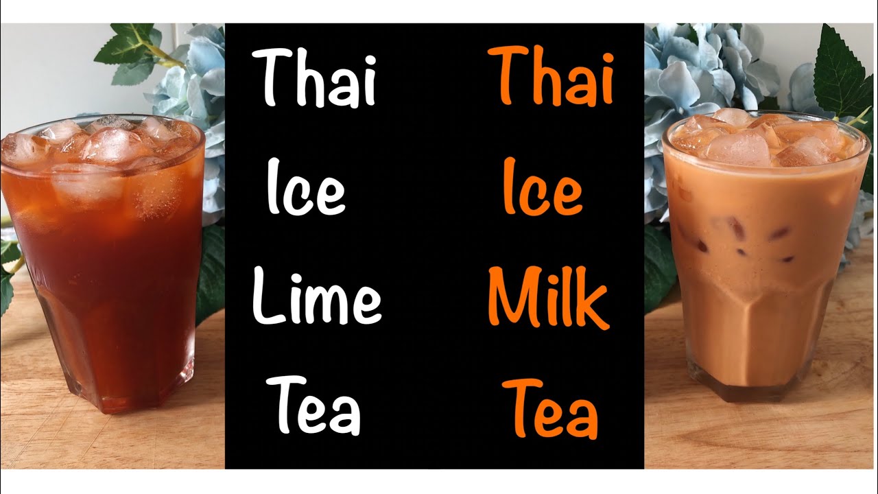 How To Make Thai Tea At Home &bull; Easy Recipe &bull;Thai Iced Milk Tea & Thai Iced Lime Tea
