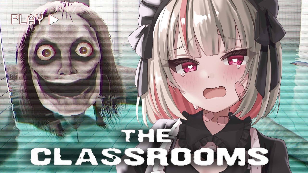 〖The Classrooms〗ガチで怖すぎると噂 の ホラーゲーム！！〖にじさんじ￤魔界ノりりむ〗