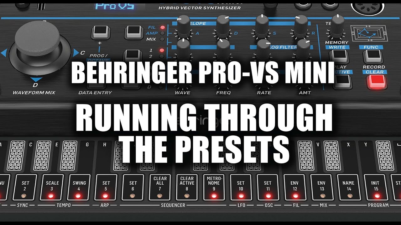 Behringer Pro VS Mini - running through the presets