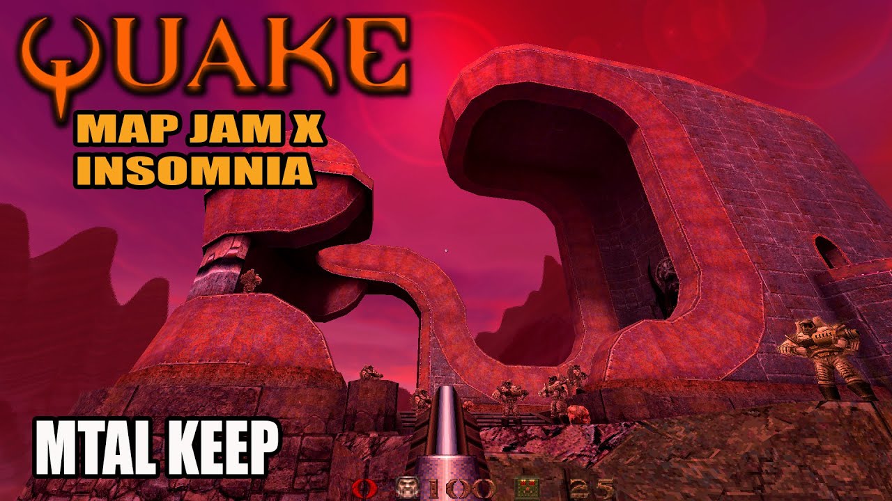 Quake: Jam X Insomnia - Mtal Keep