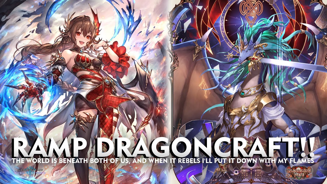 Shadowverse World Beyond - RAMP DRAGONCRAFT - GO FACE OR GO HOME :v