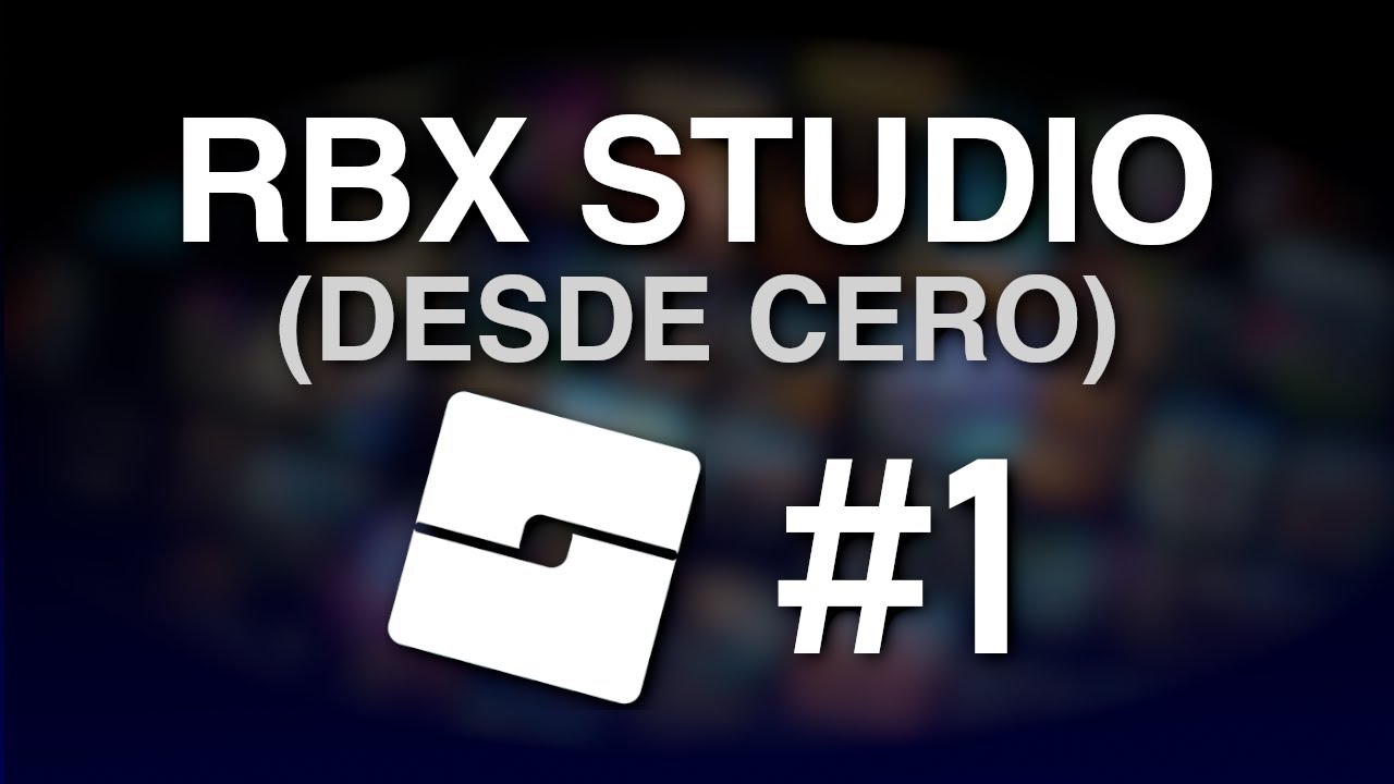 CURSO DE PROGRAMACI&Oacute;N EN ROBLOX (2025) #1