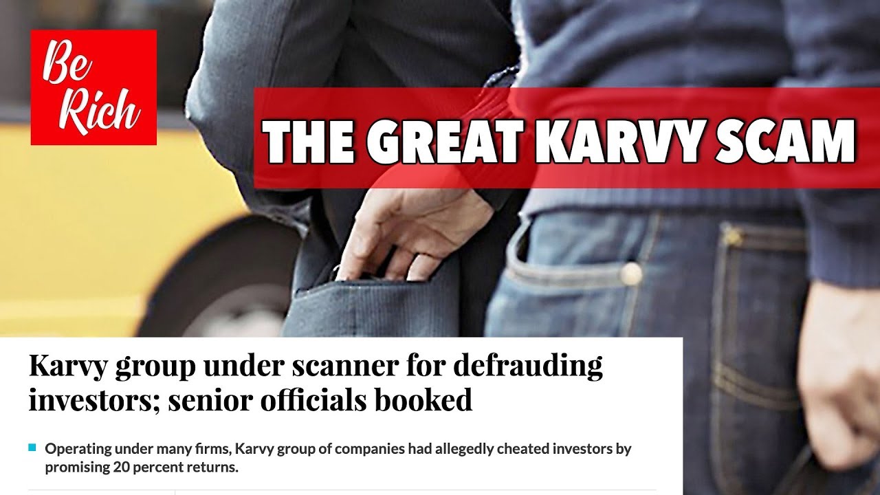 The Great Karvy Scam!