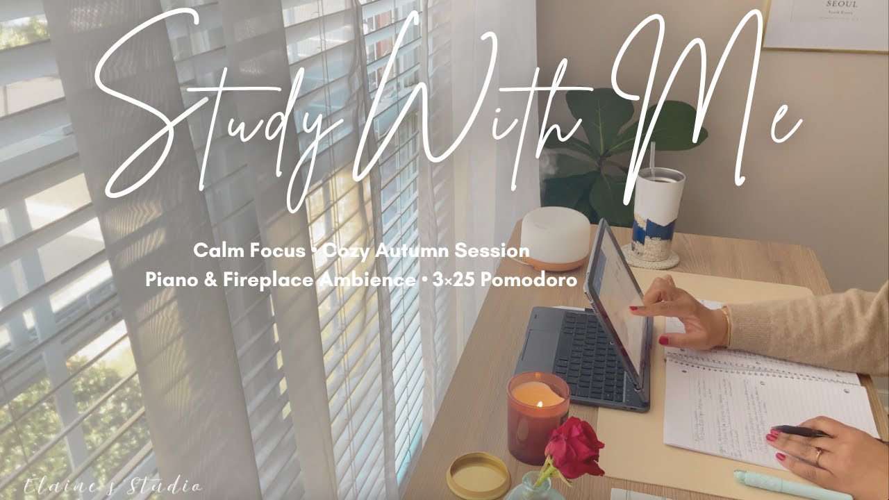 🍁90-Min STUDY WITH ME 🤎 Sunny Autumn Morning | 25/5 Pomodoro + Fireplace & Soft Piano