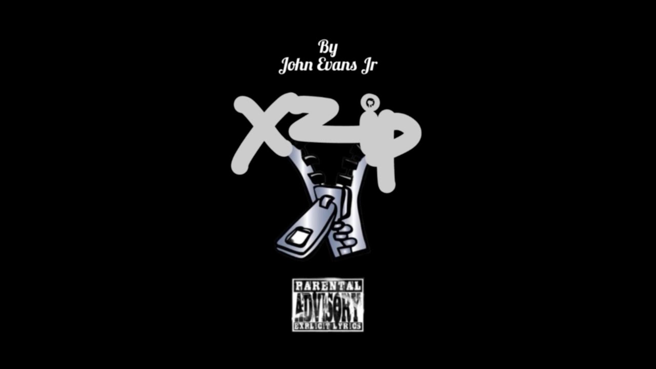 John Evans Jr - Xzip (Official Audio)